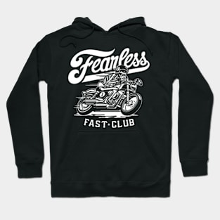 Fearless, Fast Club Hoodie